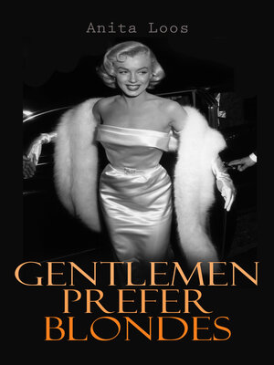 cover image of Gentlemen Prefer Blondes